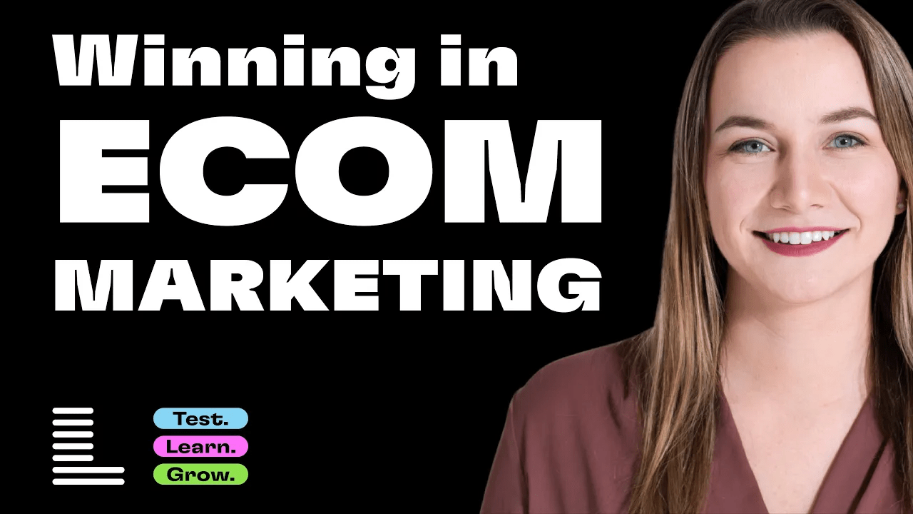 Winning in Ecom Marketing Test. Learn. Grow. Podcast by Level Agency