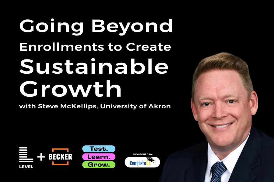 Going Beyond Enrollments to Create Sustainable Growth