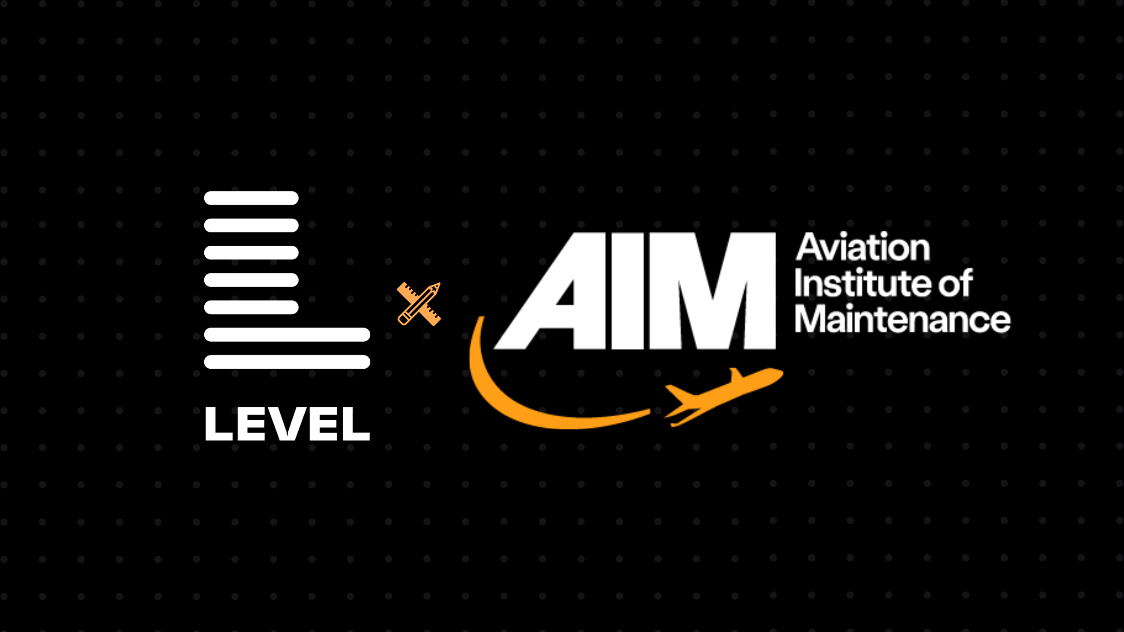 Level Agency and Aviation Institute of Maintenance (AIM) partnership graphic featuring both logos with aviation and ruler icon on a black dotted background.