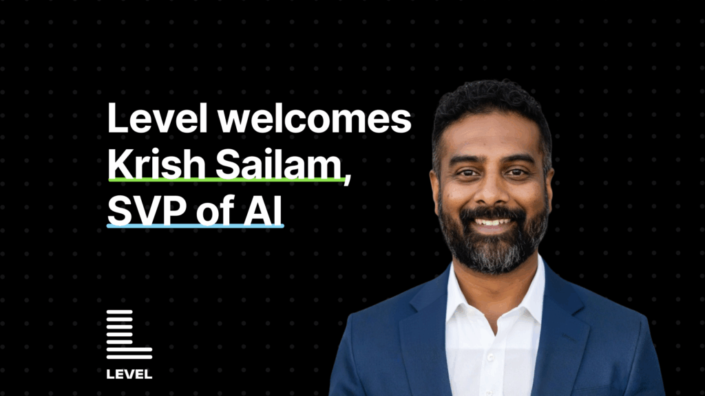 Level hires Krish Sailam as Senior Vice President of AI to accelerate enterprise efficiency and client growth