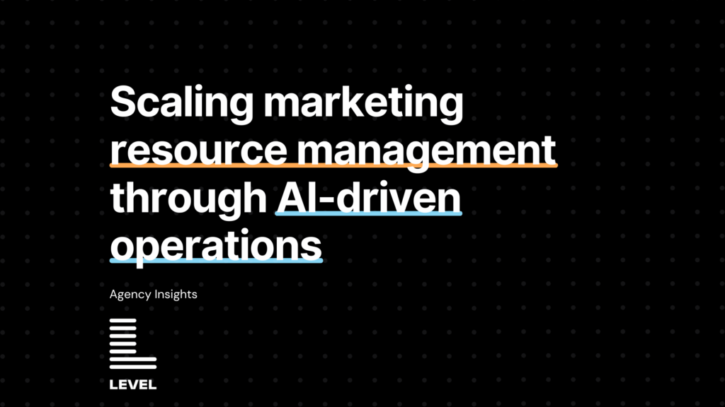 Scaling marketing resource management through AI-driven operations